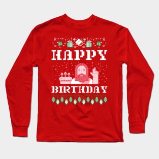 Christmas birthday - Ugly sweater and more Long Sleeve T-Shirt